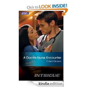 Doctor Nurse Encounter (Intrigue) Carol Ericson  Kindle 