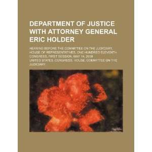  Department of Justice with Attorney General Eric Holder 
