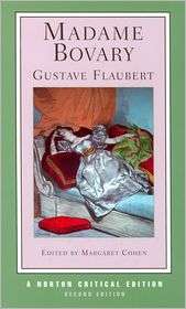 Madame Bovary (Norton Critical Edition Series), (0393979172), Gustave 