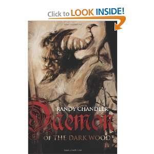  Daemon of the Dark Wood [Paperback] Randy Chandler Books