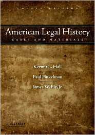 American Legal History Cases and Materials, (0195395425), Kermit L 