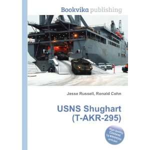  USNS Shughart (T AKR 295) Ronald Cohn Jesse Russell 