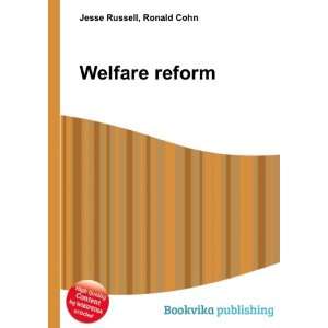  Welfare reform Ronald Cohn Jesse Russell Books