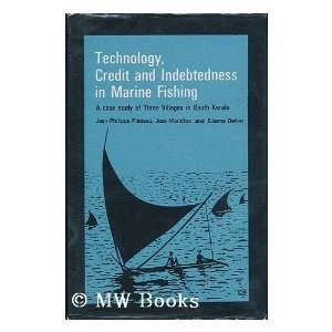  Technology, Credit, and Indebtedness in Marine Fishing  a 