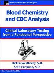 Blood Chemistry And Cbc Analysis, (0976136716), Dicken Weatherby 