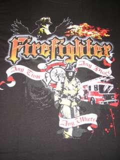   Any Time Any Place Any Where Tshirt EMT EMS Volunteer Firemen  