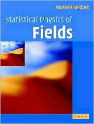 Statistical Physics of Fields, (052187341X), Mehran Kardar, Textbooks 