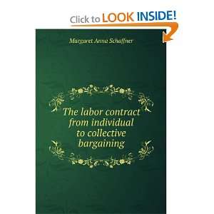   individual to collective bargaining Margaret Anna Schaffner Books