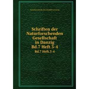   Danzig. Bd.4 Heft.3 4 Naturforschende Gesellschaft in Danzig Books