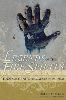   Legends of the Fire Spirits Jinn and Genies from 