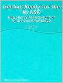 Getting Ready for the NJ ASK, Grade 4 New Jersey Assessment of Skills 
