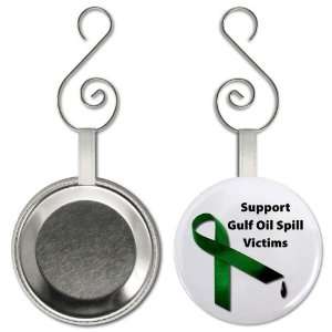  SUPPORT GULF VICTIMS BP Oil Spill 2.25 inch Button Style 