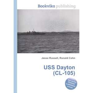  USS Dayton (CL 105) Ronald Cohn Jesse Russell Books