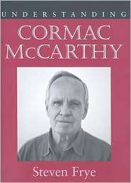   Cormac McCarthy, (1570038392), Steven Frye, Textbooks   