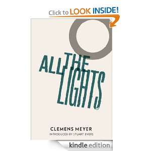All the Lights Clemens Meyer  Kindle Store