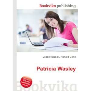  Patricia Wasley Ronald Cohn Jesse Russell Books