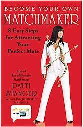 Become Your Own Matchmaker 8 Easy Steps for Attracting Your Perfect 