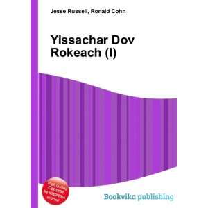    Yissachar Dov Rokeach (I) Ronald Cohn Jesse Russell Books
