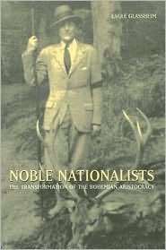 Noble Nationalists The Transformation of the Bohemian Aristocracy 