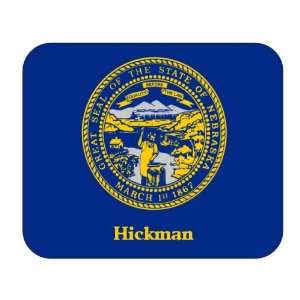  US State Flag   Hickman, Nebraska (NE) Mouse Pad 