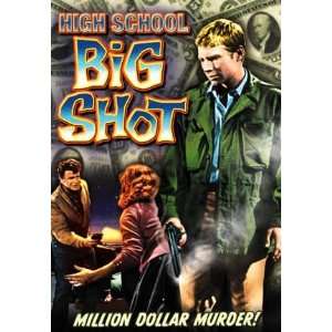  High School Big Shot   11 x 17 Poster