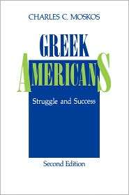 Greek Americans, (0887387780), Moskos, Textbooks   