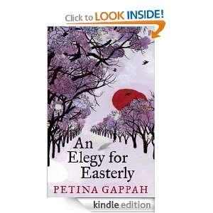 An Elegy for Easterly Petina Gappah  Kindle Store