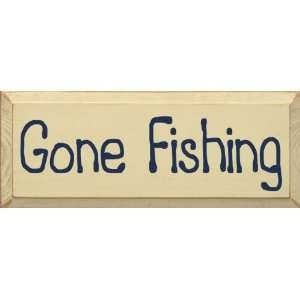  Gone Fishing Wooden Sign