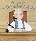 Mozart The Wonder Child A Puppet Play in Three Acts
