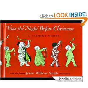 Twas the Night Before Christmas Clement C. . Moore, Jessie Willcox 