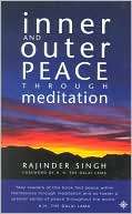 Inner and Outer Peace Through Rajinder Singh