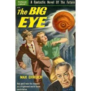  The Big Eye Max Ehrlich, Earle Bergey Books
