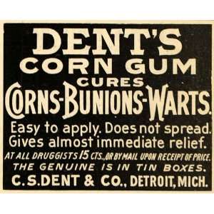  1902 Ad C S Dent & Co. Corn Gum Remedy Reliever Detroit 