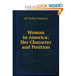   Woman in America Her Character and Position M. Farley Emerson Books