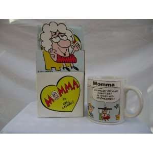  Momma Mug By Mell Lazarus (I Got in Touch with My Feelings 