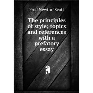   topics and references with a prefatory essay Fred Newton Scott Books