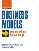 Business Models Made Easy Entrepreneur Press