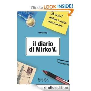 il Diario di Mirko V. (Italian Edition) Mirko Volpi  
