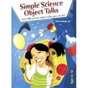  Simple Science Object Talks [Paperback] Heno Head Jr 