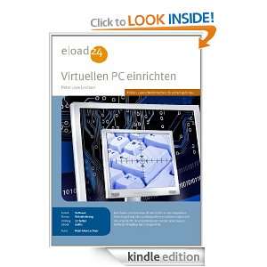 Virtuellen PC einrichten (German Edition) Peter Uwe Lechner  
