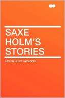 Saxe Holms Stories Helen Hunt Jackson