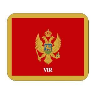  Montenegro, Vir Mouse Pad 