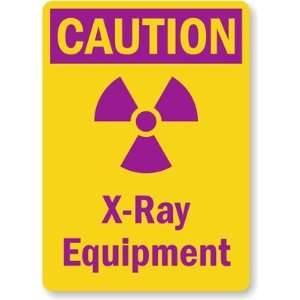 Caution X Ray Equipment (with Graphic) Laminated Vinyl 