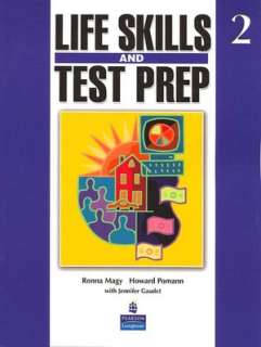   Life Skills and Test Prep 2 by Ronna Magy, Pearson 