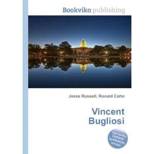  Vincent Bugliosi Ronald Cohn Jesse Russell Books