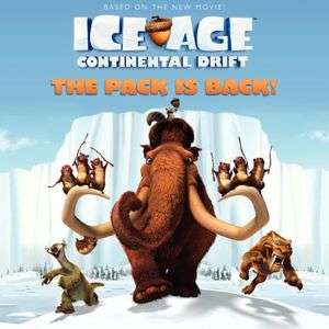   Ice Age Continental Drift The Pack Is Back by 
