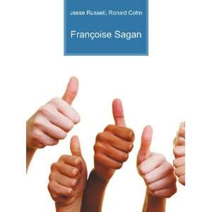  FranÃ§oise Sagan Ronald Cohn Jesse Russell Books