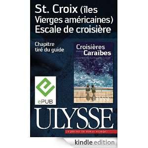 St Croix (Iles vierges américaines)   Escale de croisière (French 