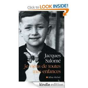 Je viens de toutes mes enfances (PRATIQUE) (French Edition) Jacques 