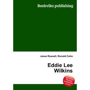  Eddie Lee Wilkins Ronald Cohn Jesse Russell Books